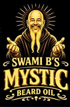 Load image into Gallery viewer, Swami B's Mystic Beard Oil
